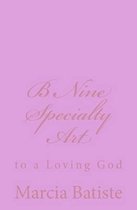 B Nine Special Art