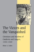 Cambridge Studies in Medieval Life and Thought: Fourth SeriesSeries Number 59-The Victors and the Vanquished