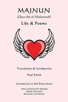 Introduction to Sufi Poets- Majnun (Qays Ibn al-Mulawwah) - Life & Poems