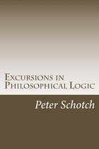 Excursions in Philosophical Logic