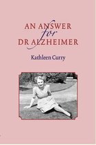 An Answer for Dr Alzheimer