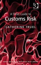 A Short Guide to Customs Risk