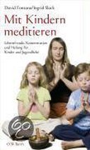 Mit Kindern meditieren