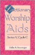 Lectionary Worship AIDS Series V, Cycle C