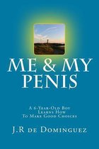 Me & My Penis