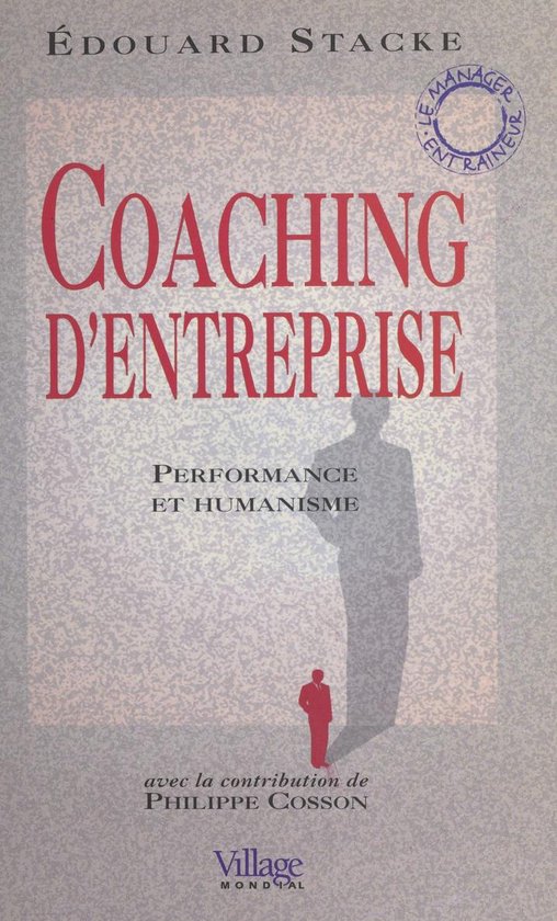 Coaching d'entreprise : performance et humanisme - cover