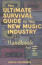 The Ultimate Survival Guide to the New Music Industry