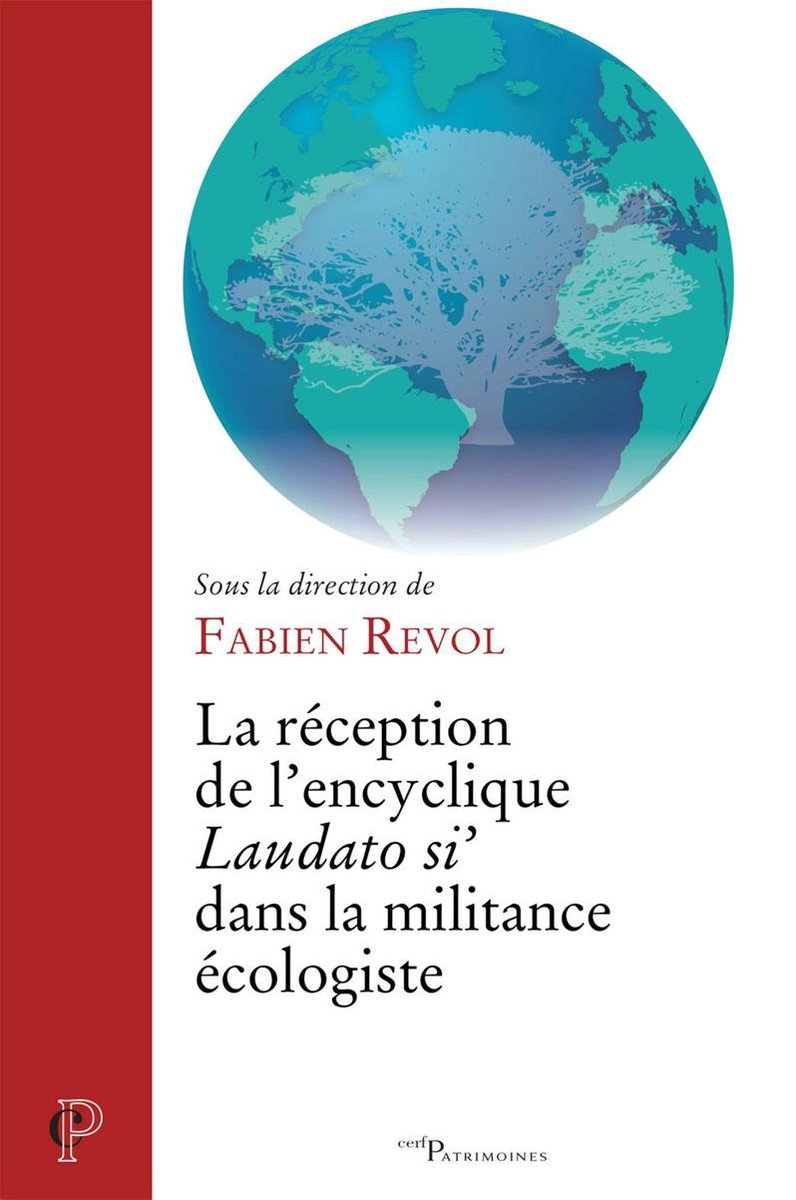La réception de l'encyclique Laudato si' dans la militance écologiste - Serge Latouche