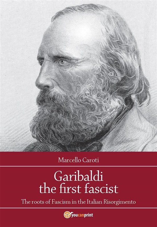 Garibaldi the first fascist - cover