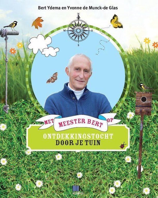 Cover van het boek 'Met meester Bert op ontdekkingstocht door je tuin' van Bert Ydema