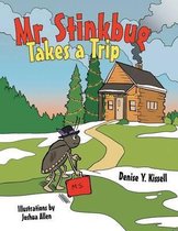 Mr. Stinkbug Takes a Trip