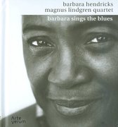 Barbara Hendricks, Magnus Lindgren Quartet - Barbara Sings The Blues (CD)