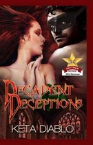 Decadent Deceptions