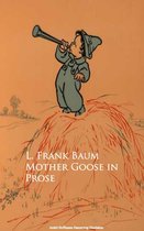 Mother Goose in Prose