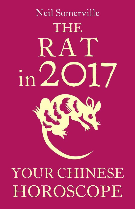 The Rat in 2017: Your Chinese Horoscope - cover