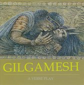 Gilgamesh: A Verse Play