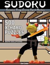 Famous Frog Sudoku 500 Extra Hard Puzzles with Solutions