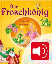 Märchen für Kinder zum Hören und Lesen - Der Froschkönig