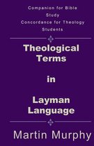 Theological Terms in Layman Language