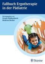 Fallbuch Ergotherapie in der Pädiatrie