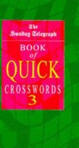 The Sunday Telegraph Book Of Quick Crosswords Book 3