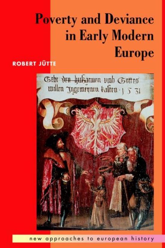 Poverty and Deviance in Early Modern Europe 9780521423229 Robert Jutte Boeken