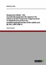 Hauptsache Billig? Die Ausschreibungspraxis Der Agentur Fur Arbeit Und Ihre Folgen Bei Tragerwechsel Nach 235, 240ff Sgb III