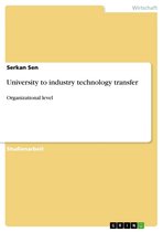 University to industry technology transfer