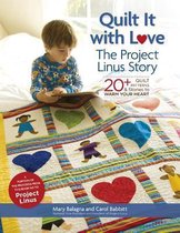 Quilt It With Love Project Linus Story