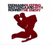 Erdmann & Westergaard - Sleeping With The Enemy (CD)