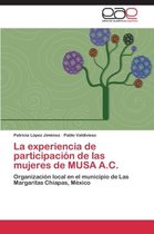 La experiencia de participación de las mujeres de MUSA A.C.