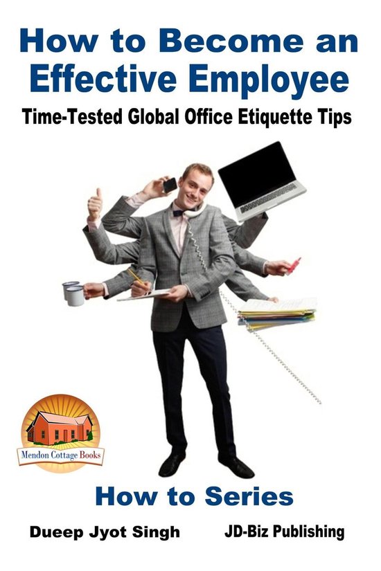 How to Become an Effective Employee - Time-Tested Global Off ... - cover