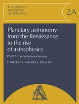 Planetary Astronomy From The Renaissance