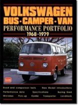 The Volkswagen Bus/Camper/Van Performance Portfolio 1968-1979