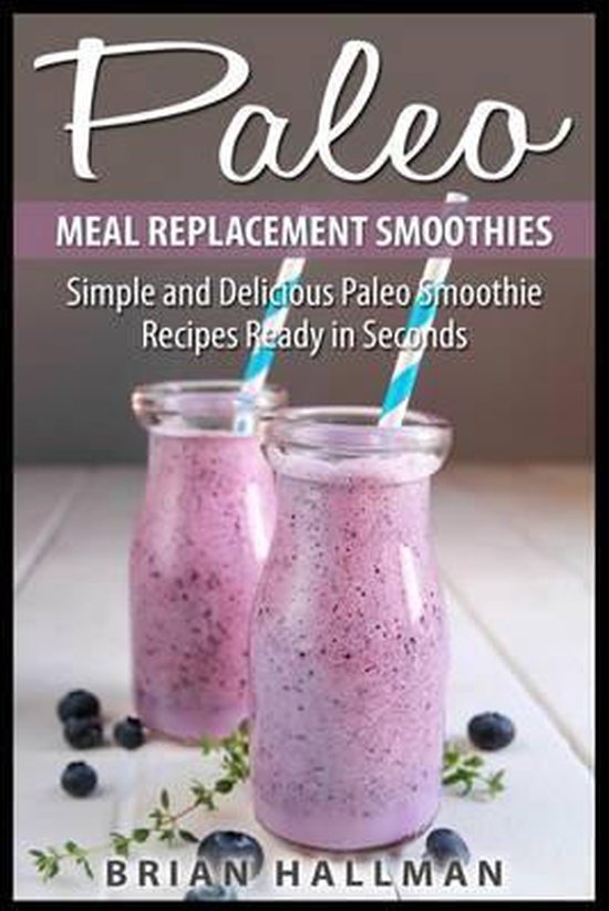 Paleo Meal Replacement Smoothies - cover
