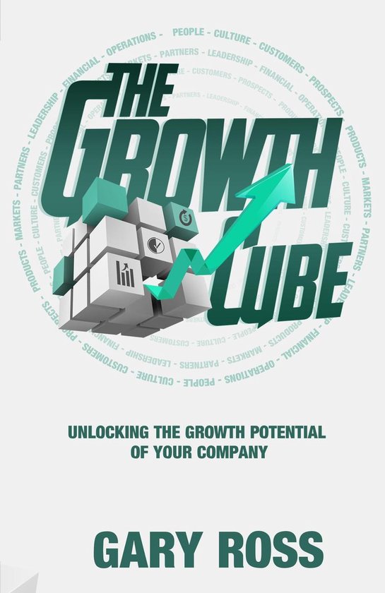 The Growth Cube: Unlocking the Growth Potential of Your Comp ... - cover