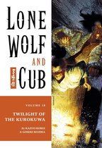 Lone Wolf and Cub - Lone Wolf and Cub Volume 18: Twilight of the Kurokuwa