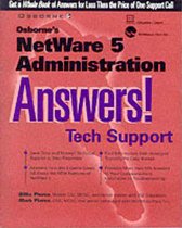 Osborne's Netware 5 Administration Answers!