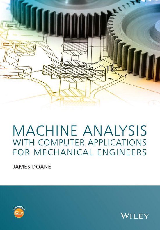 Machine Analysis with Computer Applications for Mechanical Engineers ...
