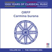 Orff: Carmina Burana: 1000 Years Of Classical Music Vol. 84