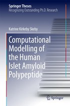 Springer Theses - Computational Modelling of the Human Islet Amyloid Polypeptide