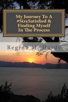 My Journey to a #SizeSatisfied & Finding Myself in the Process