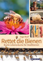 Landleben - Rettet die Bienen