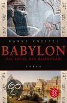 Babylon. Das Siegel des Hammurabi