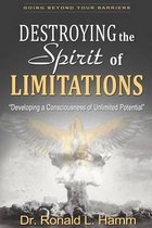 Destroying the Spirit of Limitations