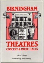 Birmingham Theatres, Concert and Music Halls