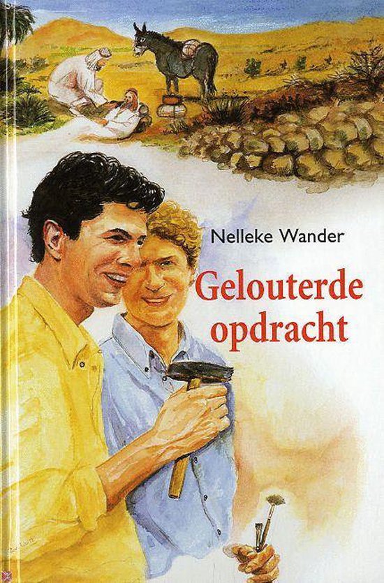 9789055512720 - GELOUTERDE OPDRACHT