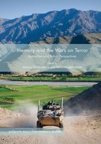 Palgrave Macmillan Memory Studies - Memory and the Wars on Terror