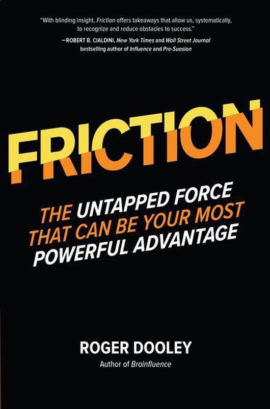 FRICTION—The Untapped Force That Can Be Your Most Powerful ... - cover