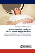 Comparative Study on Facial Nerve Regeneration